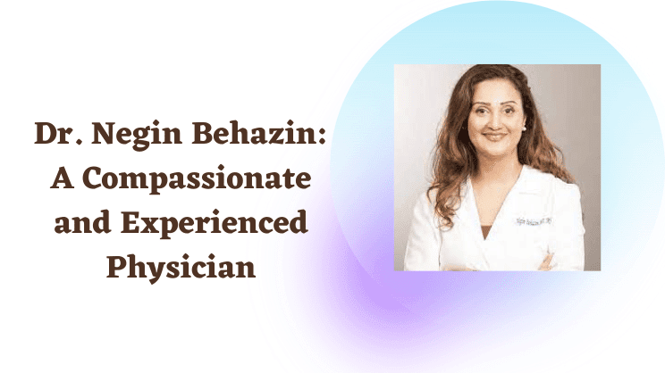 Dr.-Negin-Behazin