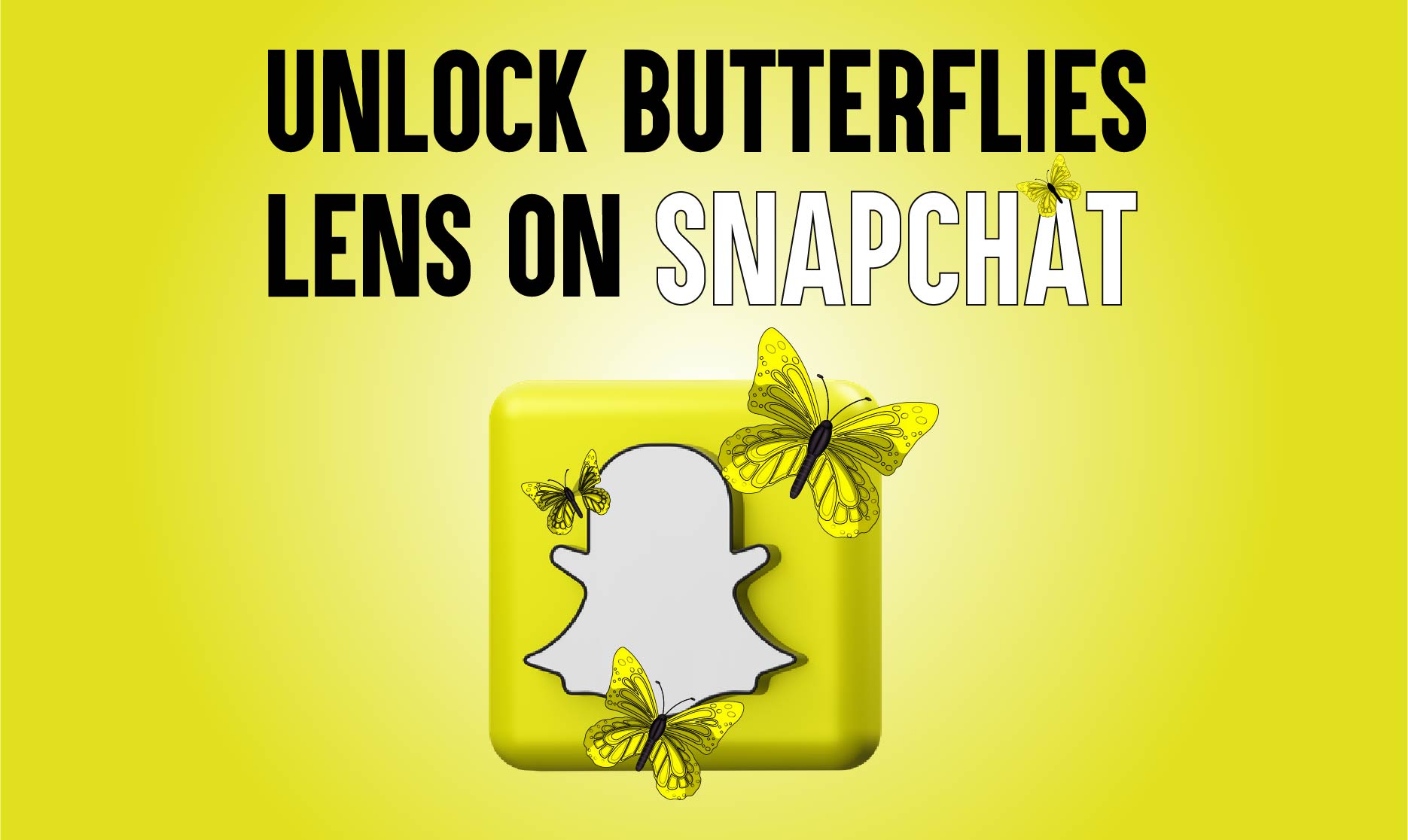 Unlock-the-Butterfly-Lens-on-Snapchat