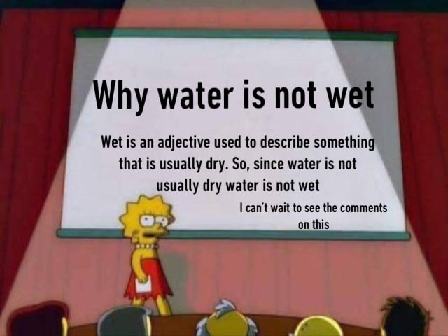 Why-Water is-not-Wet